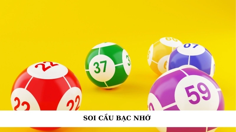 Soi cầu bạc nhớ